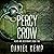 Percy Crow: Heirs and Descendants, Book 2