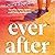 Ever After