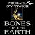 Bones of the Earth