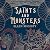 Saints and Monsters