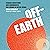 Off-Earth: Ethical Questions and Quandaries for Living in Outer Space