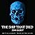 The Ship That Died