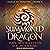 The Summoned Dragon: Cycle of Dragons, Book 4