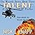 Talent: The Wizards Series, Book 3