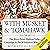With Musket & Tomahawk, Vol III: The West Point–Hudson Valley Campaign in the Wilderness War of 1777