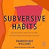 Subversive Habits...