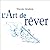 L'art de rêver