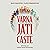 Varna, Jati, Caste: A Primer on Indian Social Structures