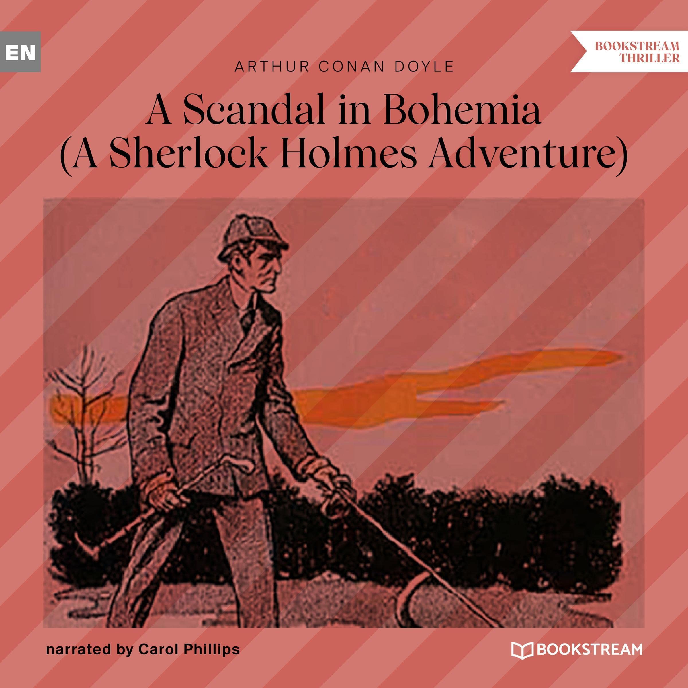 A Scandal in Bohemia: A Sherlock Holmes Adventure