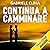 Continua a camminare