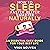 How to Sleep Faster Better Smarter Naturally: An Essential Easy Guide for Your Best Life (Life Skills Essential Guides, Book 2)
