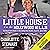 Little House in the Hollywood Hills: A Bad Girl's Guide to Becoming Miss Beadle, Mary X, and Me
