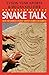 Snake Talk by Tyson Yunkaporta