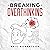 Breaking Overthinking: Set Your Mind Free from Destructive Thoughts and Never Let Anxiety or Negative Thinking Get in the Way of a Happy and Fulfilled Life