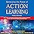 Optimizing the Power of Action Learning: Real-Time Strategies for Developing Leaders, Building Teams and Transforming Organizations
