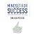 Mindset for Success: Visualizing and Achieving Your Goals