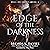 Edge of the Darkness: Hell on Earth Series, Book 4