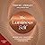 The Luminous Self: Sacred Yogic Practices and Rituals to Remember Who You Are