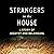 Strangers in the House: A Prairie Story of Bigotry and Belonging