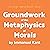 Groundwork of the Metaphysics of Morals
