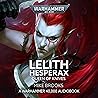 Lelith Hesperax: ...