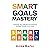 Smart Goals Mastery: Unlock...