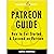 Patreon Guide: How to Get Started & Succeed on Patreon