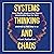 Systems Thinking and Chaos: Simple Scientific Analysis on How Chaos and Unpredictability Shape Our World (And How to Find Order in It)