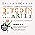 Bitcoin Clarity: The Complete Beginners Guide to Understanding