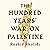 The Hundred Years' War on Palestine: A History of Settler Colonial Conquest and Resistance