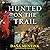 Hunted on the Trail
