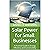 Solar Power for Small Businesses: A Practical Guide to Energy Efficiency and Sustainability