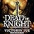 Dead of Knight: Guardians of Camelot, Book 2
