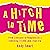 A Hitch in Time