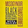Misogynoir Transf...