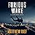 Furious Wake: Jason Wake, Book 5