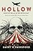 Hollow - Who Put Bella in the Wych-Elm?: Gripping thriller based on the true story of a still unsolved murder