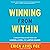 Winning from Within: A Breakthrough Method for Leading, Living, and Lasting Change