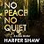 No Peace, No Quiet: A Crime Thriller