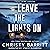 Leave the Lights On: True Crime Junkies, Book 5