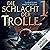 Die Schlacht der Trolle 1