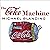 The Coke Machine: The Dirty Truth Behind the World's Favorite Soft Drink