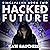 Hacked Future: SimCavalier, Book 2