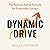 Dynamic Drive: The Purpose-Fueled Formula for Sustainable Success
