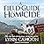 A Field Guide to Homicide: Cat Latimer Mystery Series, Book 6