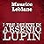 I tre delitti di Arsenio Lupin