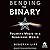 Bending the Binary: Polarity Magic in a Non-Binary World