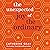 The Unexpected Joy of the Ordinary