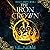 The Iron Crown: Dragon Spirits, Book 1
