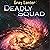 Deadly Squad: Logan Ryvenbark's Saga, Book 3